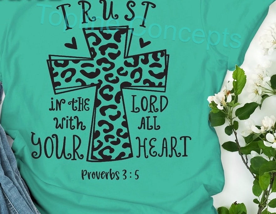 Trust in the lord- leopard cross