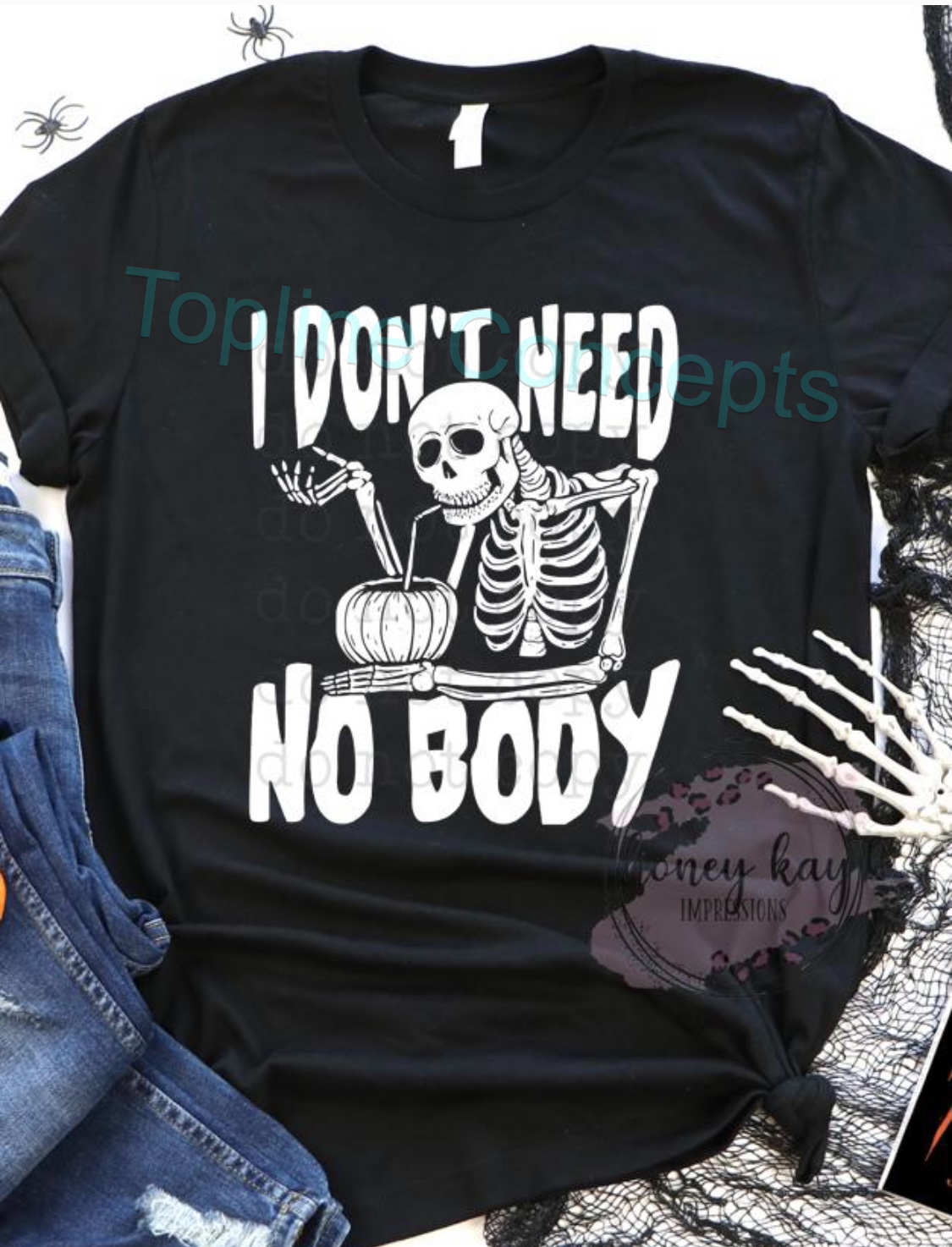 I don’t need no body