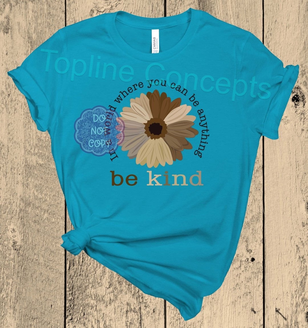 Be kind daisy