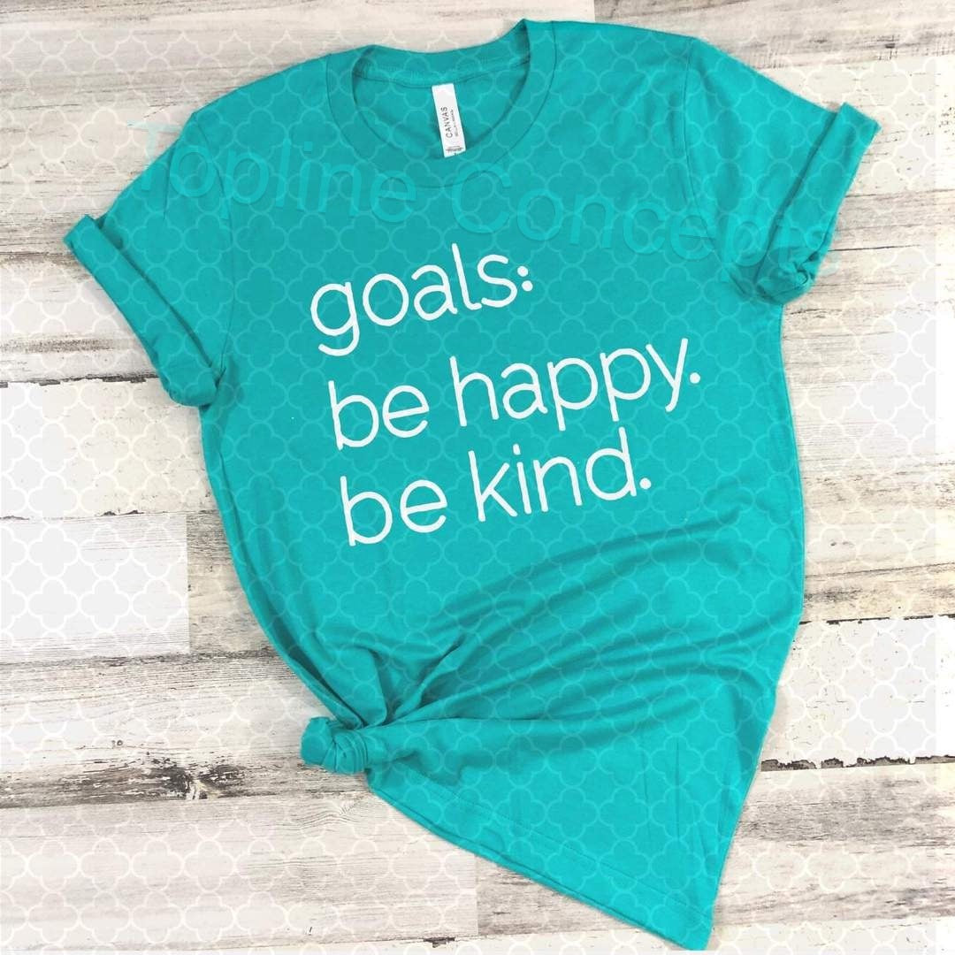 Goals happy & kind