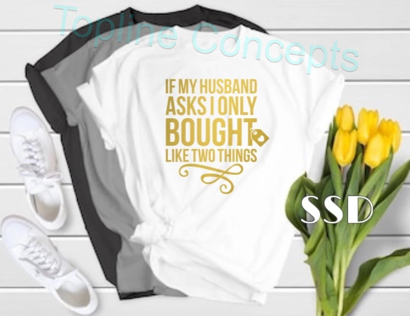 If my husband asks