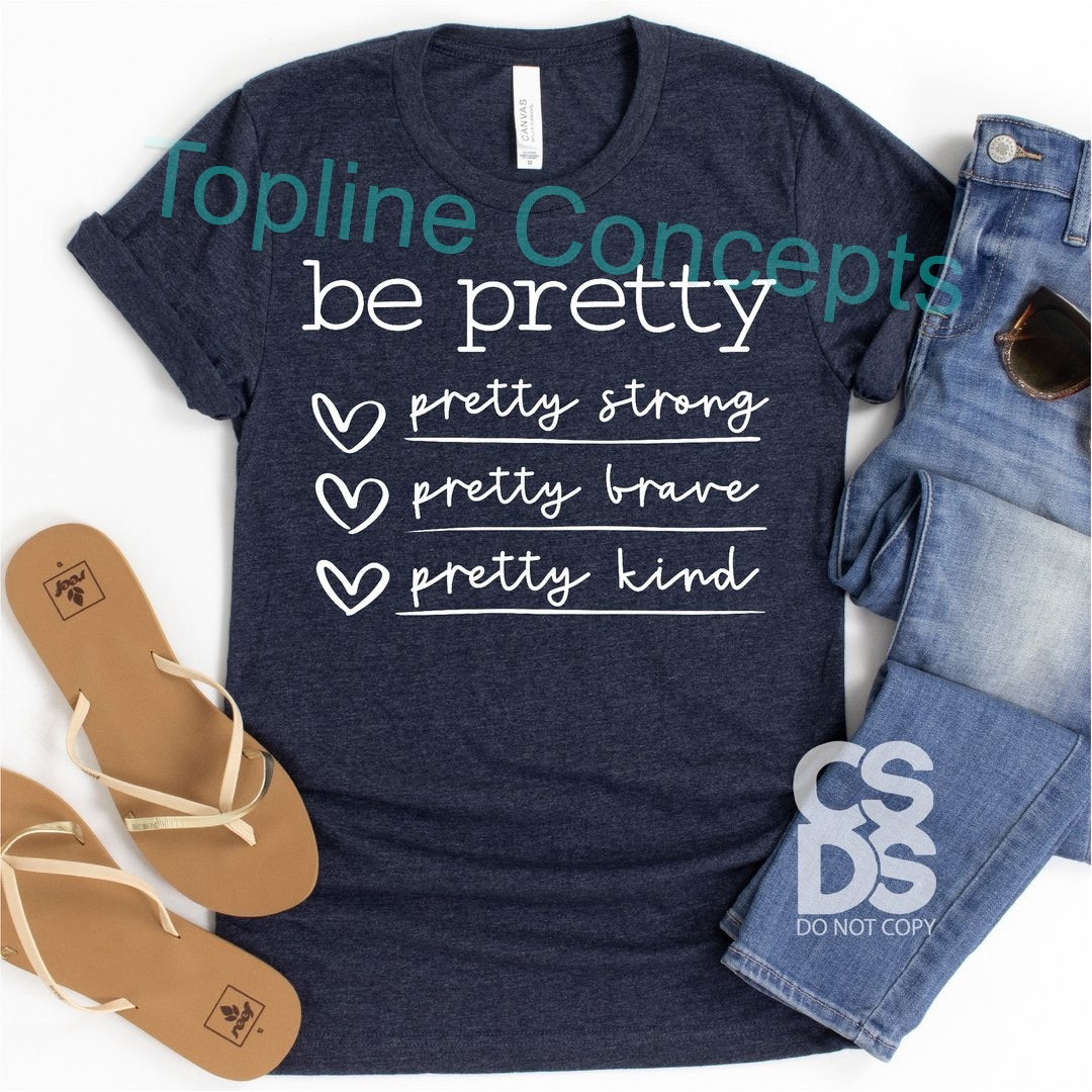 Be pretty