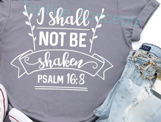 I shall not be shaken