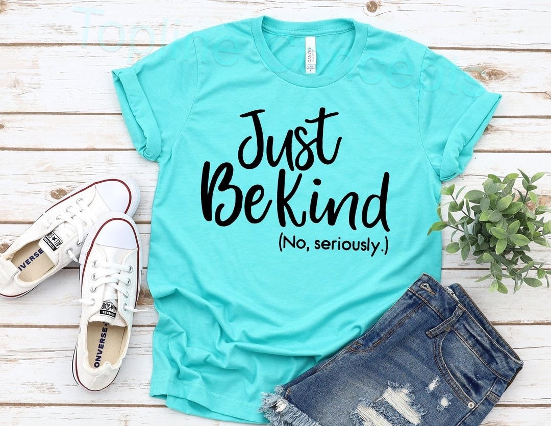 Just be kind